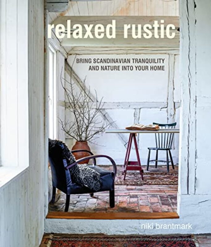 Relaxed Rustic by Niki Brantmark - Hardcover