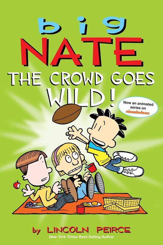 

Big Nate: The Crowd Goes Wild!, Paperback Book, By: Lincoln Peirce