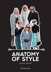Anatomy of Style, Paperback Book, By: Sophie Gachet