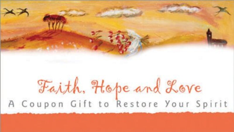 Faith Hope and Love: A Coupon Gift to Restore Your Spirit (Coupon Collections), Paperback Book, By: Inc. Sourcebooks