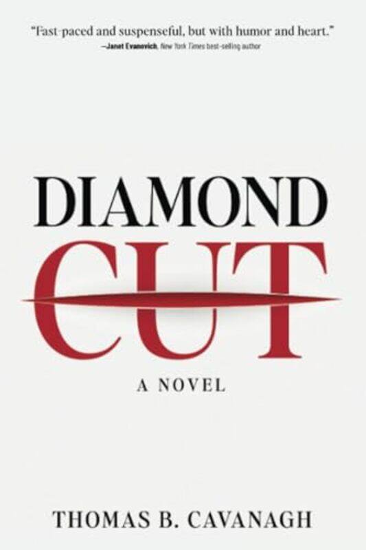 

Diamond Cut By Cavanagh Thomas B - Paperback