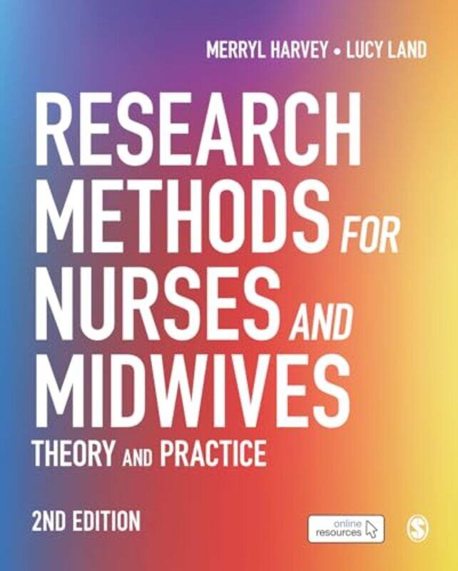 

Research Methods for Nurses and Midwives by Merryl HarveyLucy Land-Paperback