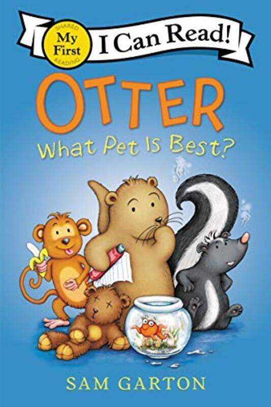 

Otter What Pet Is Best by Sam Garton Paperback