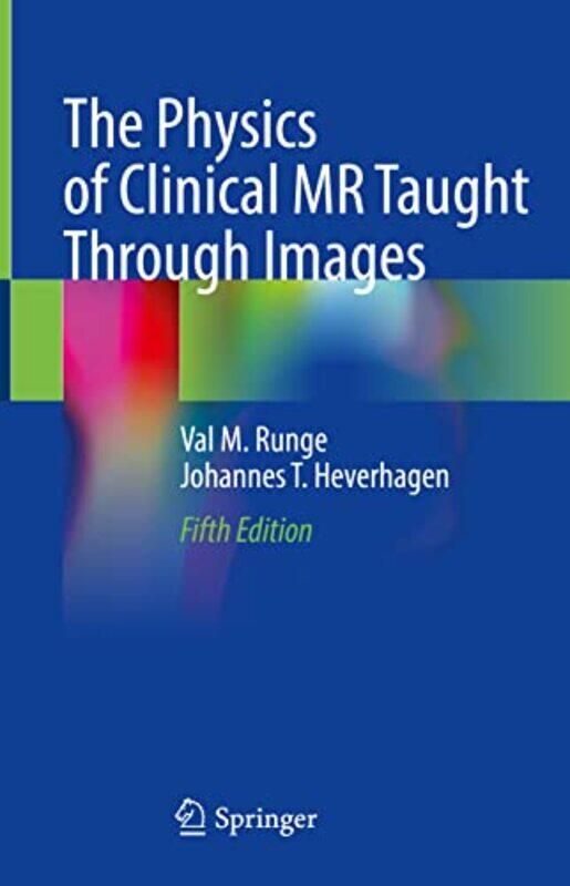 

The Physics of Clinical MR Taught Through Images by Paperblanks-Hardcover