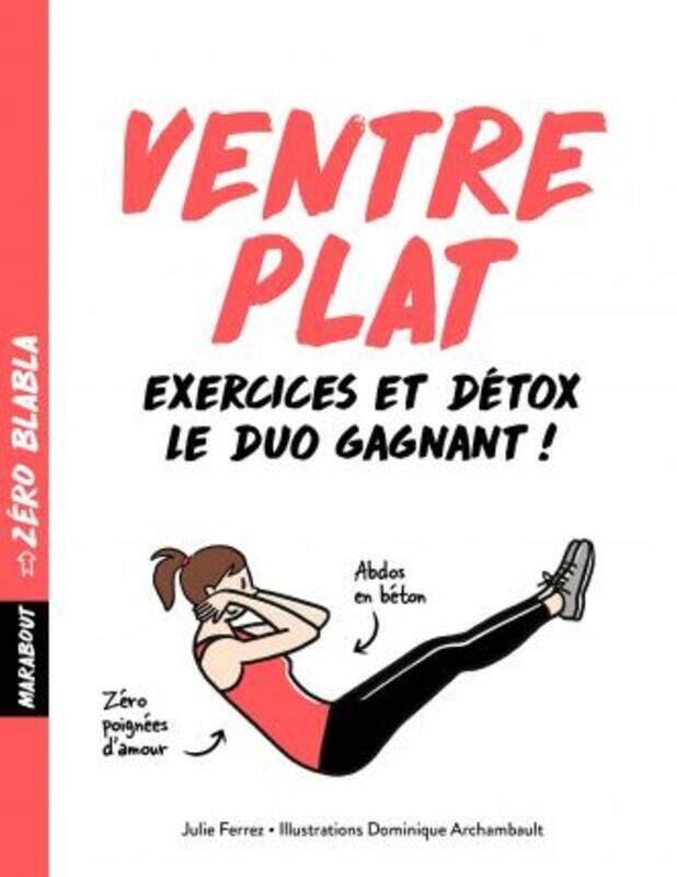 

Zero blabla ventre plat