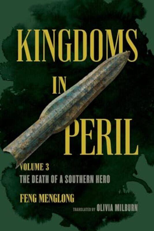 

Kingdoms in Peril Volume 3 by Feng MenglongOlivia Milburn-Paperback