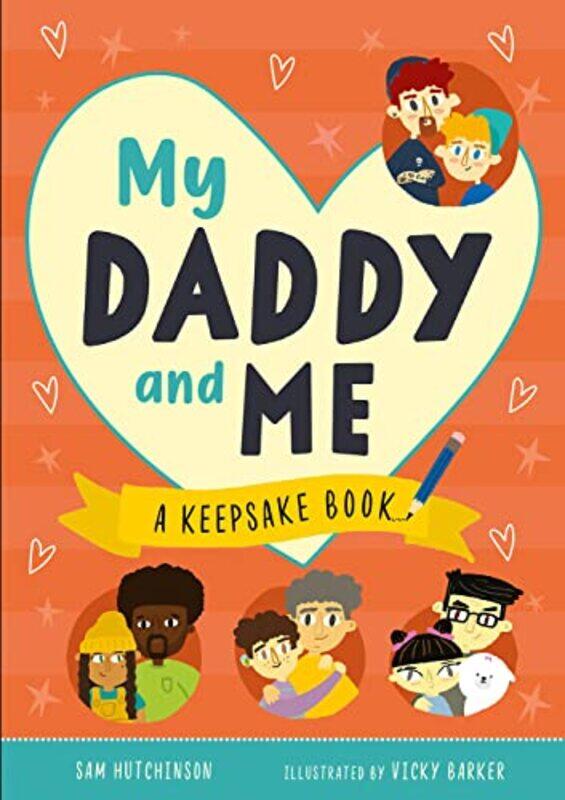

My Daddy and Me by Sam HutchinsonVicky Art Director, b small publishing Barker-Hardcover