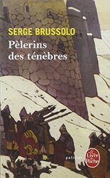 P lerins des t n bres , Paperback by Serge Brussolo