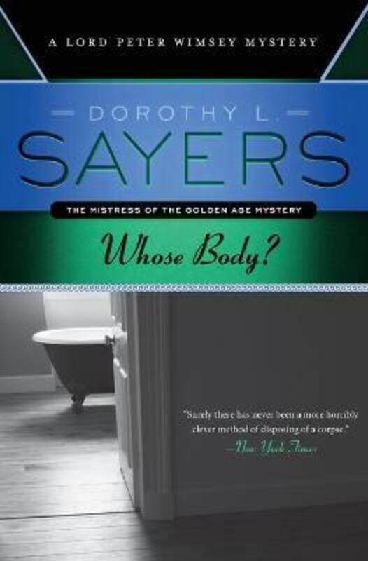 

Whose Body.paperback,By :Sayers, Dorothy L