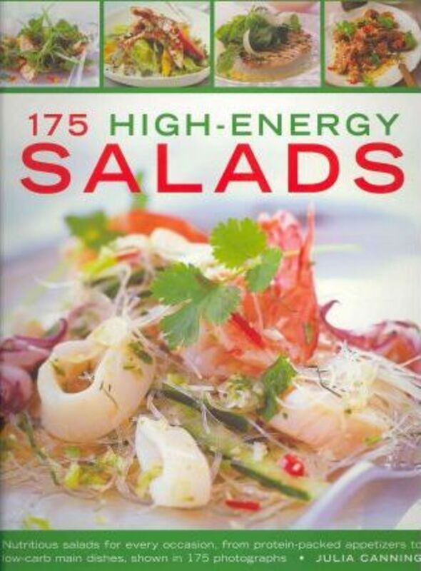 175 High-Energy Salads: Nutritious salads for every occasion, from proteitn-packed appetizers to low.paperback,By :Jenni Fleetwood