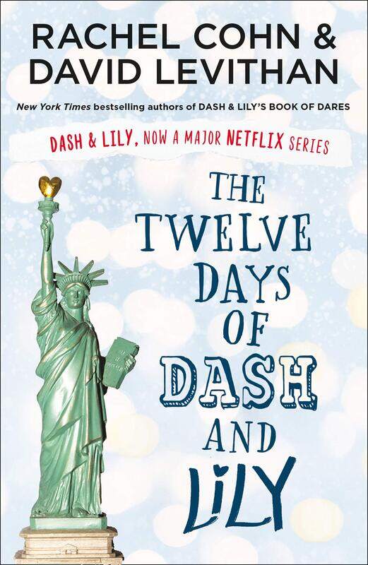 

The Twelve Days of Dash and Lily, Paperback Book, By: David Levithan