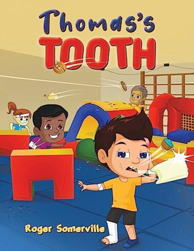 

Thomass Tooth by Roger Somerville-Paperback