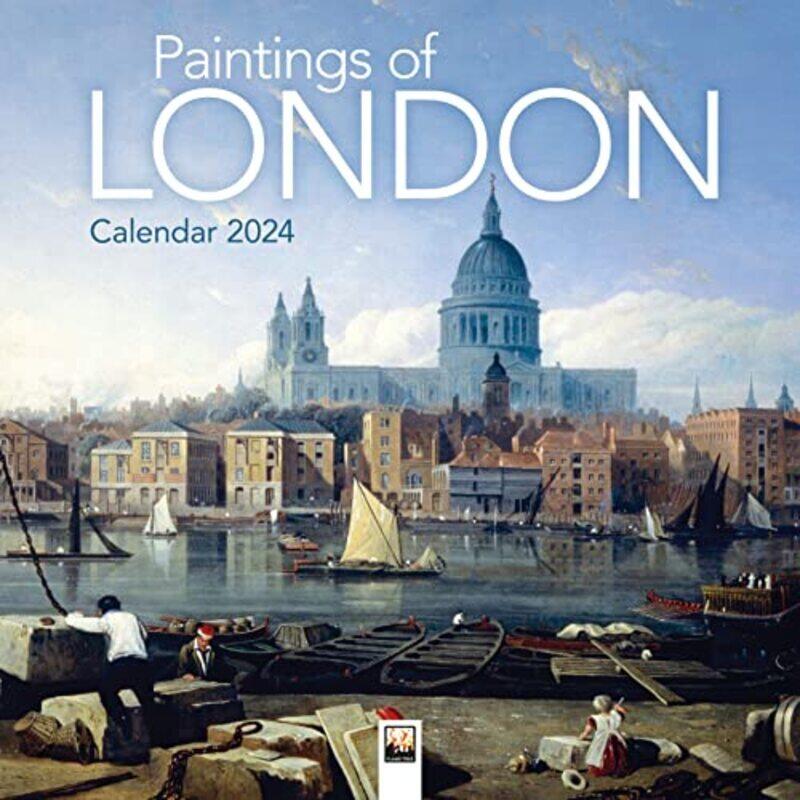 

Museum Of London Paintings Of London 2024 Wall Calendar Flame Tree Studio Paperback