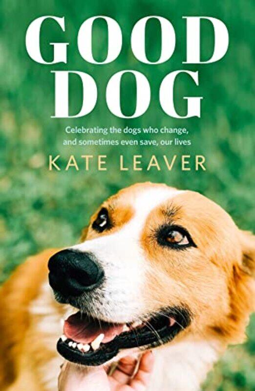 

Good Dog by Kate Leaver-Paperback