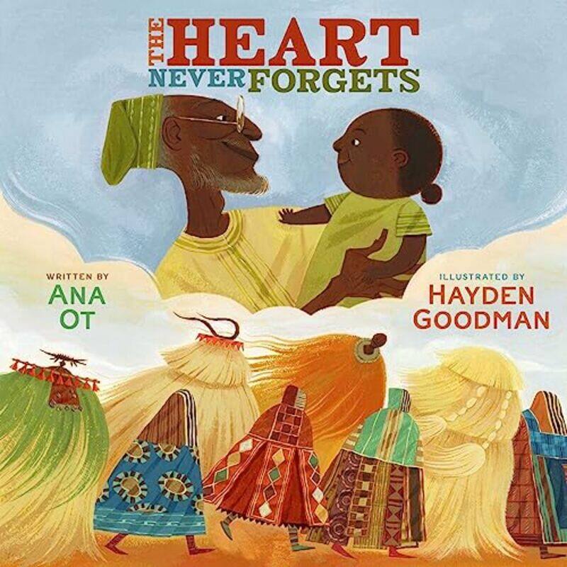 

The Heart Never Forgets by Ana OtHayden Goodman-Hardcover