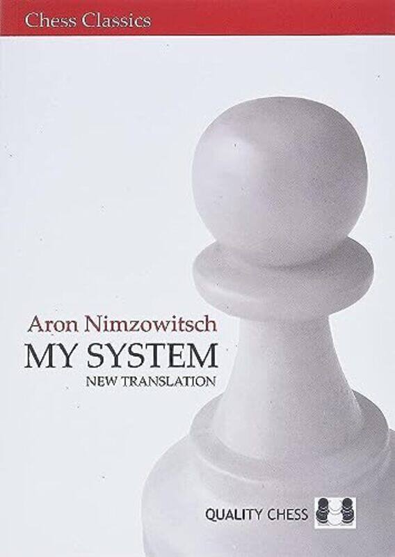 

My System New Translation by Nimzowitsch, Aron Paperback