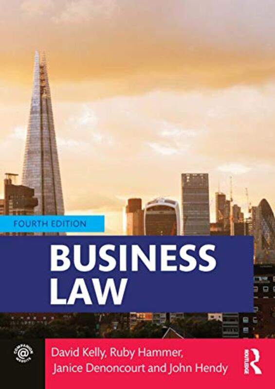 

Business Law by David KellyRuby Staffordshire University, UK HammerJanice DenoncourtJohn Hendy-Paperback