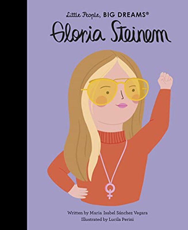 

Gloria Steinem by Maria Isabel Sanchez VegaraLucila Perini-Hardcover
