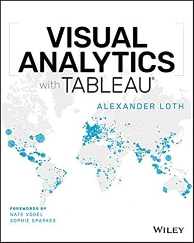 

Visual Analytics with Tableau by Alexander Loth-Paperback