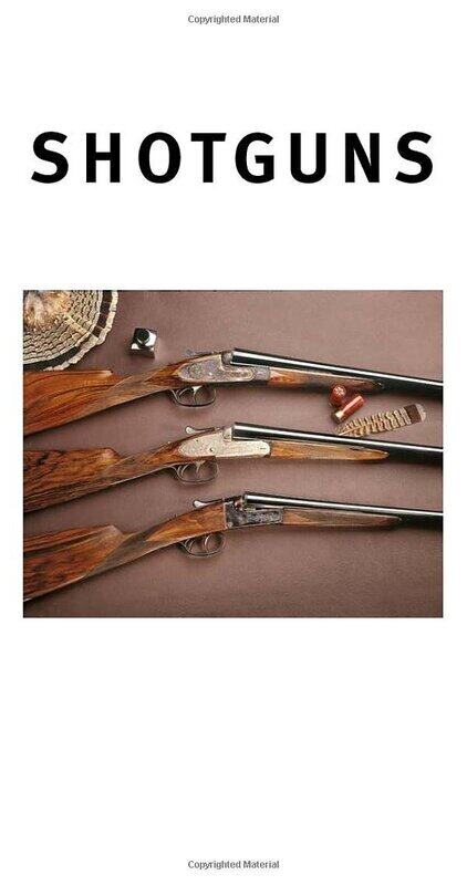 

Shotguns