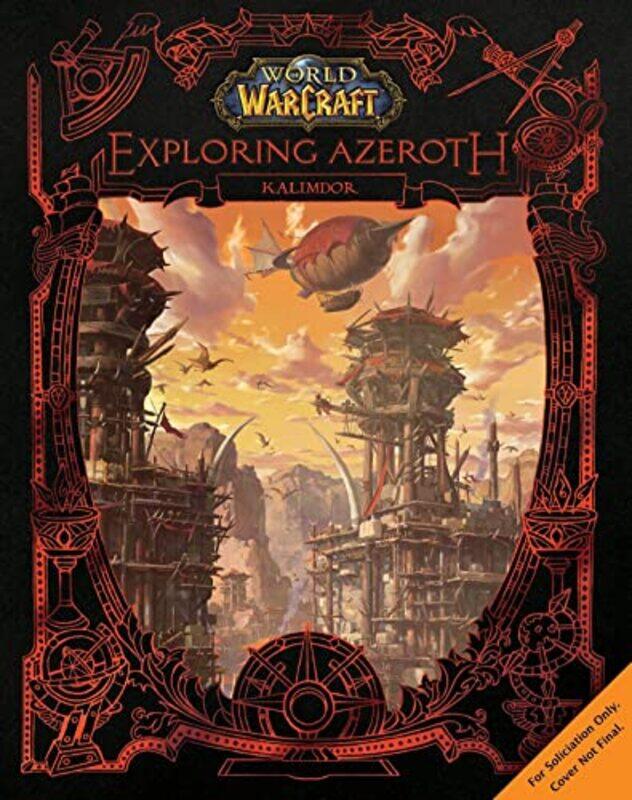 

World Of Warcraft Exploring Azeroth Kalimdor by Entertainment, Blizzard - Copeland, Sean-Hardcover