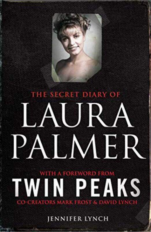 

The Secret Diary of Laura Palmer by Jennifer Lynch-Paperback