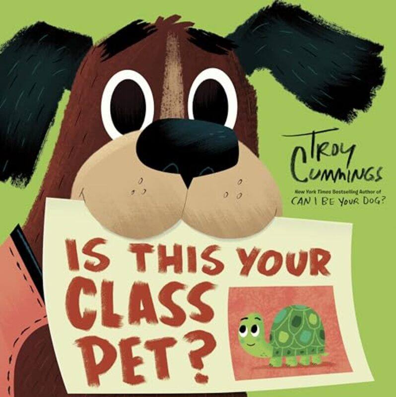 

Is This Your Class Pet by Troy Cummings-Hardcover