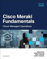 Cisco Meraki Fundamentals by Fabienne GallonEmilie Mathieu-BenoitAnais Dorey-Paperback