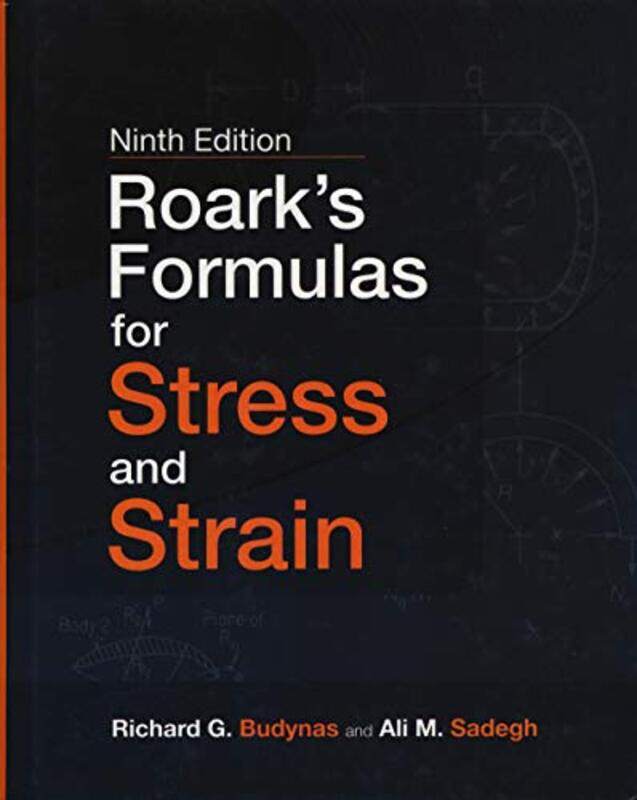 

Roarks Formulas for Stress and Strain 9E by Douglas Murray-Hardcover