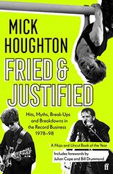 Fried and Justified by Mick Houghton-Paperback