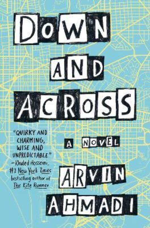 

Down and Across.paperback,By :Ahmadi, Arvin