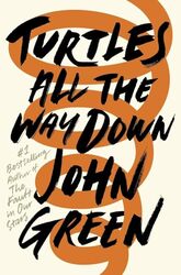 Turtles All the Way Down by John Author Green-Paperback