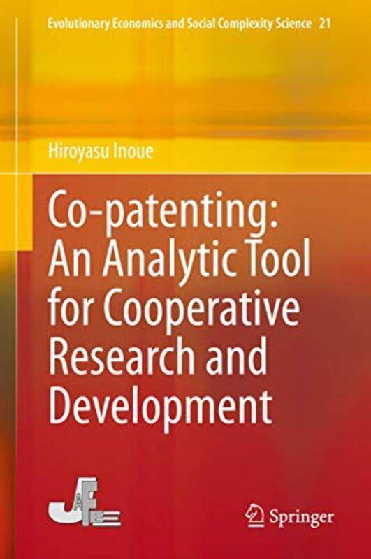 

Copatenting An Analytic Tool For Cooperative Research And Development by Hiroyasu Inoue-Hardcover