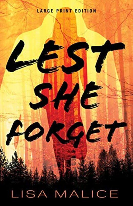 

Lest She Forget by Lisa Malice-Paperback