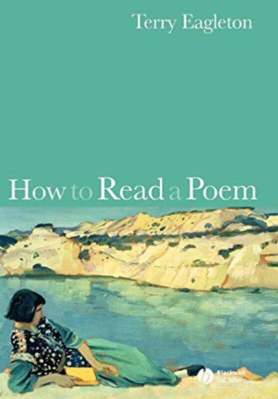 

How to Read a Poem by Terry University of Manchester, UK Eagleton-Paperback