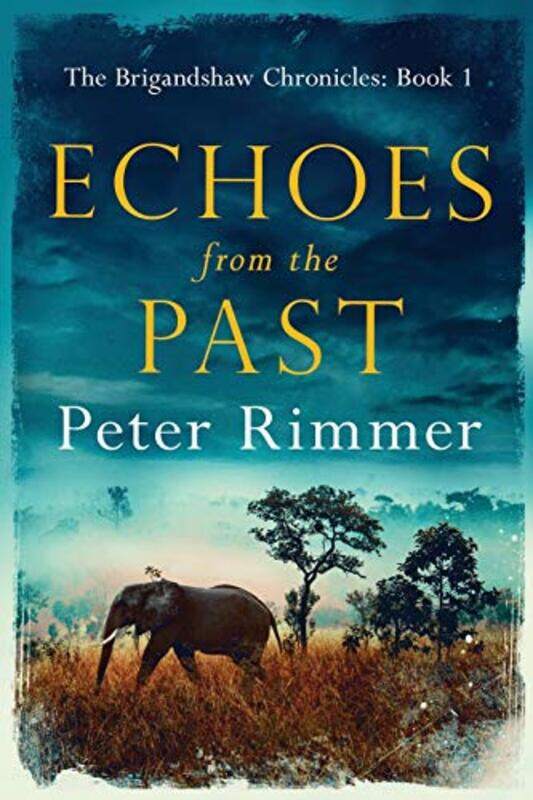 

Echoes from the Past by Peter Rimmer-Paperback