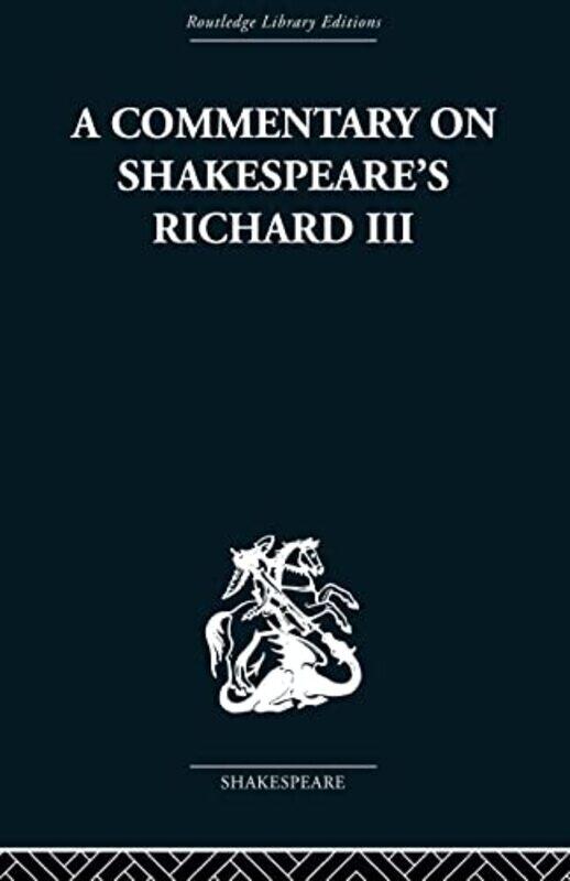 

Commentary on Shakespeares Richard III by Wolfgang Clemen-Paperback