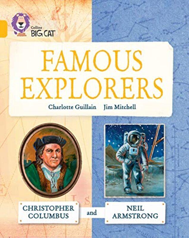 

Famous Explorers Christopher Columbus and Neil Armstrong by Charlotte GuillainJim Mitchell-Paperback