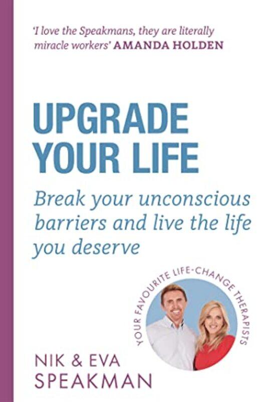 

Upgrade Your Life by Nik SpeakmanEva Speakman-Paperback