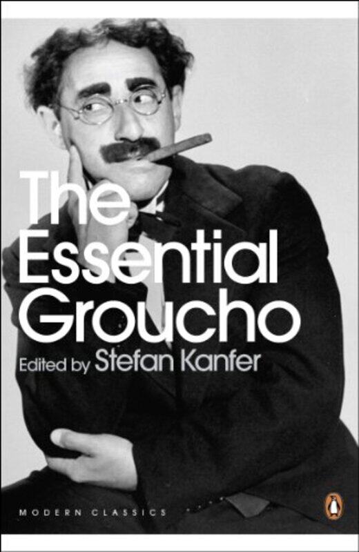 

The Essential Groucho by Stefan Kanfer-Paperback