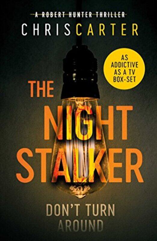 

The Night Stalker A Brilliant Serial Killer Thriller Featuring The Unstoppable Robert Hunter By Carter, Chris Paperback