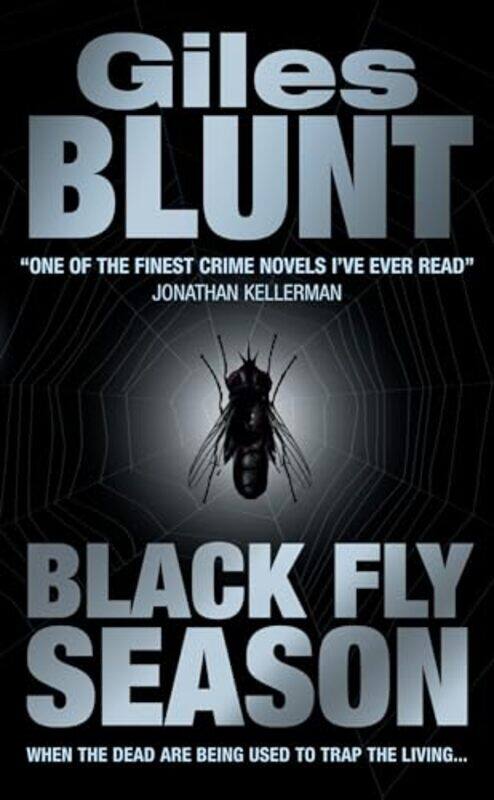 

Black Fly Season by Giles Blunt-Paperback