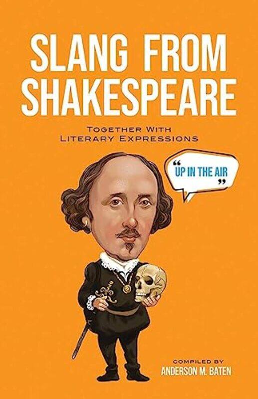 

Slang from Shakespeare Together with Literary Expressions by Jonathan Lear-Paperback