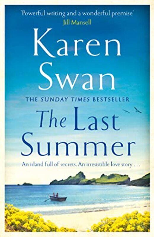

The Last Summer Hardcover by Swan, Karen