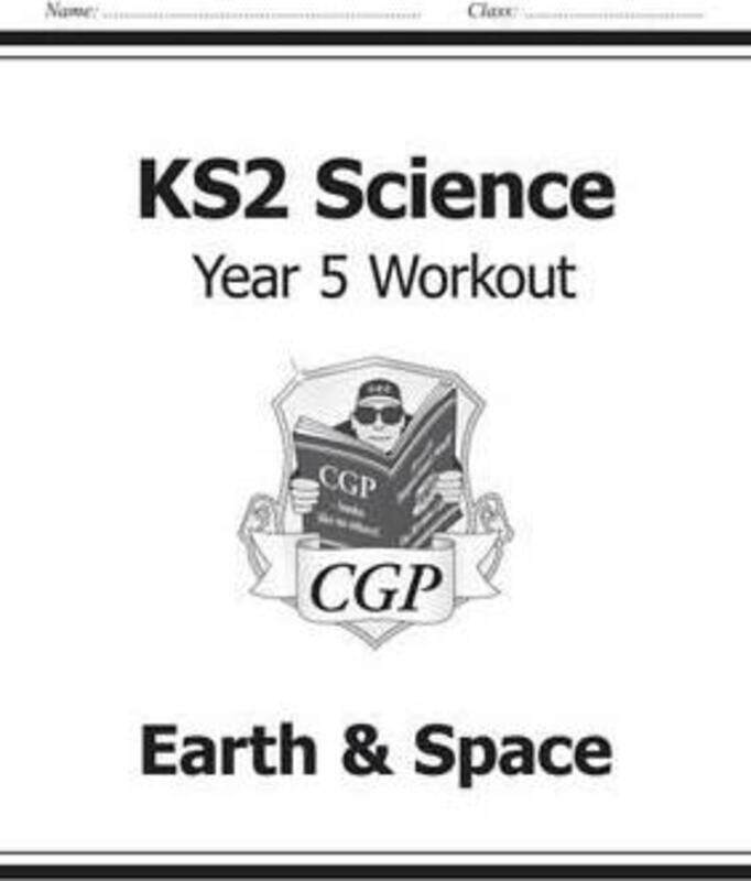 

KS2 Science Year Five Workout: Earth & Space.paperback,By :CGP Books - CGP Books