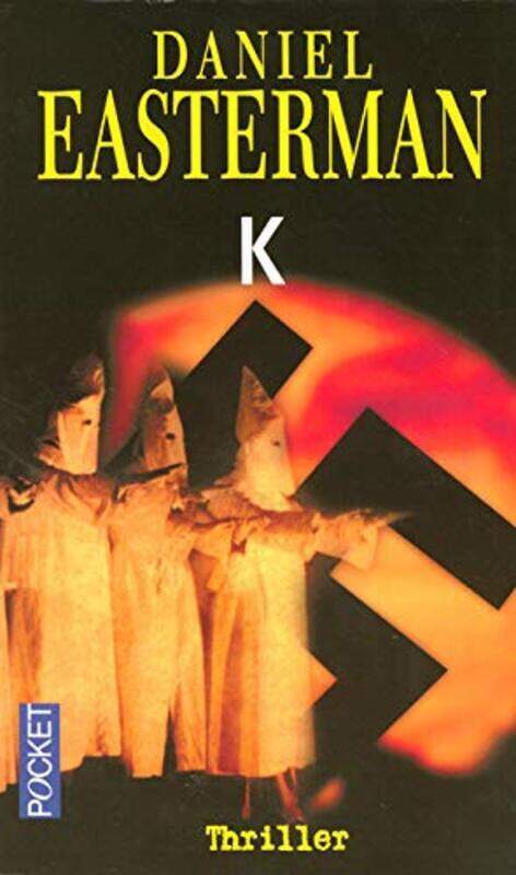 

K,Paperback,By:Daniel Easterman