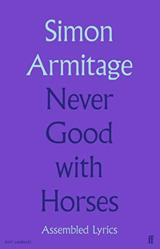 

Never Good with Horses by Simon Armitage-Hardcover