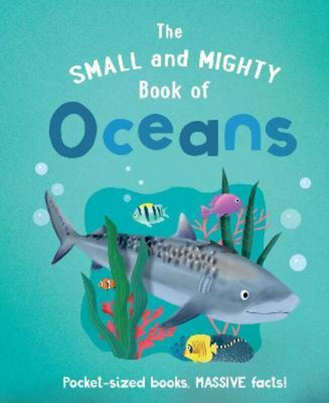 

Small and Mighty Book of Oceans,Hardcover,ByTracey Turner