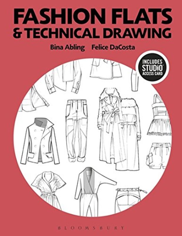 Fashion Flats and Technical Drawing: Bundle Book + Studio Access Card,Paperback,By:Bina Abling