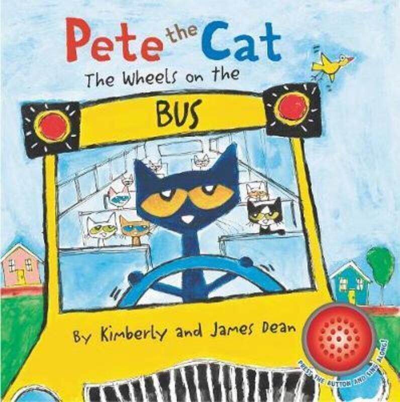 

Pete the Cat: The Wheels on the Bus Sound Book.paperback,By :Dean, James - Dean, James - Dean, Kimberly